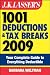 J.K. Lasser s 1001 Deductions and Tax Breaks 2009: Your Complete Guide to Everything Deductible