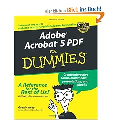Adobe Acrobat 5 PDF For Dummies (For Dummies (Computers))