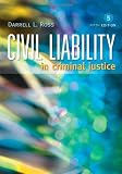 Civil Liability in Criminal Justice, Fifth Edition