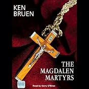 The Magdalen Martyrs | [Ken Bruen]