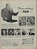  : Summertime is the time for FUN - ABC Radio Stars Paul Whiteman, Johnny Olsen, Orval Anderson and Jane Adams, John Nelson, Don McLaughlin, Lassie, Sammy Kaye, and Tommy Bartlett. ..... 1947 American Broadcasting Company Ad, A3872.