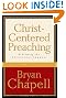 Christ-Centered Preaching: Redeeming the Expository Sermon