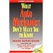 What Auto Mechanics Don't Want You to Know