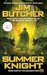 Summer Knight: Book four of The Dresd...