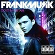 Frankmusik - Live in Concert