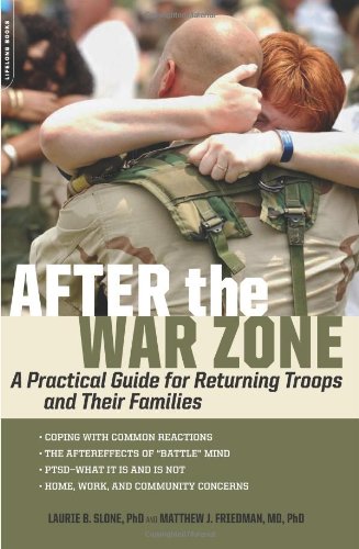 After the War Zone: A Practical Guide for Returning Troops and Their Families Book Image