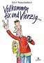Vollkommen Fix und Vierzig: Cartoons