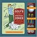 Golf's Greatest Practical Jokes: Everything You Need to Pull Pranks Like a Pro