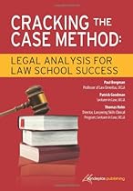 Cracking the Case Method: Legal Analysis for Law School Success Cracking the Case Method: Legal Analysis for Law School Success