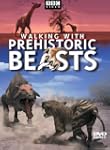 Walking With Prehistoric Beasts