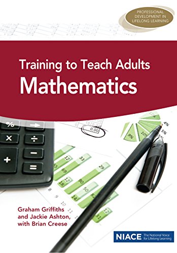 Training to Teach Adults Mathematics