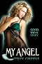My Angel [Good, Bad And Kinky]