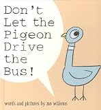 Don't LET the Pigeon Drive the Bus! (Hardcover Book & Audio Cd Set)