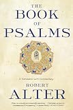 The Book of Psalms: A Translation with Commentary