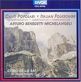 Arturo Benedetti Michelangeli: Italian Folksongs
