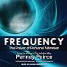Frequency: The Power of Personal Vibration