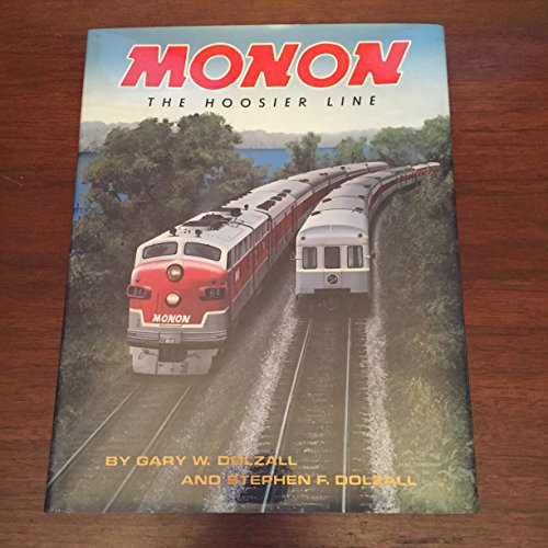 Monon: The Hoosier Line