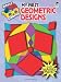 3-D Coloring Book--My First Geometric Designs (Dover 3-D Coloring Book) (English and English Edition) by Anna Pomaska, Coloring Books