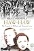 Haw-Haw: The Tragedy of William and Margaret Joyce