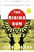 The Rising Sun: The Decline and Fall of the Japanese Empire, 1936-1945 (Modern Library War)