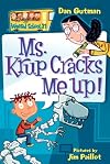 Ms. Krup Cracks Me Up!