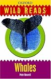 Wild Reads: Whales (Oxford Wild Reads)