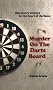 Murder on the Darts Board