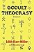Occult Theocrasy, Vol. 2