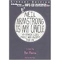 Neil Armstrong Is My Uncle & Other Lies Muscle Man McGinty Told Me (Library Edition) (MP3 CD)