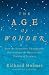 The Age of Wonder: How the Romantic Generation Discovered the Beauty and Terror of Science width=