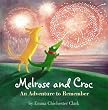 Image of Melrose and Croc: An Adventure to Remember