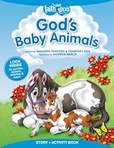 God's Baby Animals Story + Activity Book (Faith That Sticks Books) God's Baby Animals Story + Activity Book (Faith That Sticks Books)
