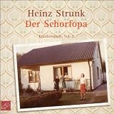 Der Schorfopa: Kurzh&ouml;rspiele Vol - 2 - Heinz Strunk