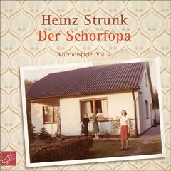 Der Schorfopa: Kurzh�rspiele Vol. 2