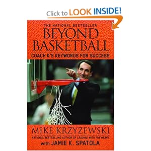 Beyond Basketball: Coach K's Keywords for Success by Mike Krzyzewski and Jamie K. Spatola