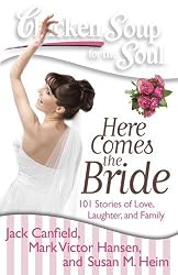 Chicken Soup for the Soul: Here Comes the Bride