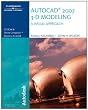 Autocad 2007 3-d Modeling: A Visual Approach