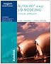Autocad 2007 3-d Modeling: A Visual Approach