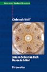 Johann Sebastian Bach, Messe in h-mol...