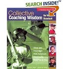 Click here to buy Collective Coaching Wisdom for Youth Baseball (Hometown Heroes... by  David Ham.