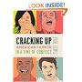 Cracking Up: American Humor in a Time of Conflict