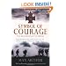 Symbol of Courage: The Men Behind the Medal