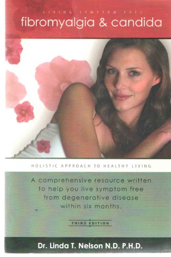 Fibromyalgia & Candida Living Symptom Free