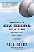 Pouring Six Beers at a Time: And Other Stories from a Lifetime in Baseball
