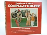 The compleat golfer : an illustrated history of the royal and ancient game