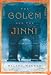 The Golem and the Jinni: A Novel