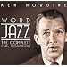 Word Jazz: The Complete 1950s Recordings