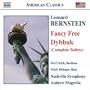 Dybbuk; Fancy Free (complete ballets)