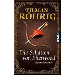 Die Schatten von Sherwood: Historischer Roman