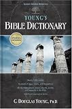Young's Bible Dictionary (Tyndale Desktop Reference) (Tyndale Desktop Reference)